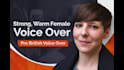 record a strong, warm british female voice over