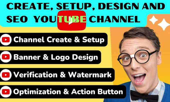 create, setup, and SEO your youtube channel professionally