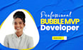 develop bubble app, bubble app bug fix, bubble app development, bubble app