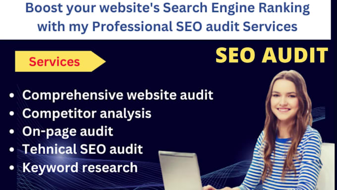 do SEO audit, website audit and will give audit report with action plan to you