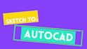 convert pdf, sketch, image, blueprint into dwg, cad, dxf