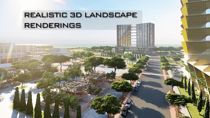 create 3d landscape design and realistic renderings