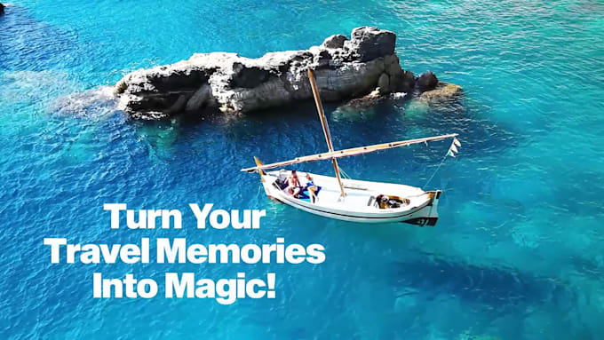 professionally edit your travel or vacation videos