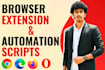 build browser extension automation development for chrome firefox edge opera