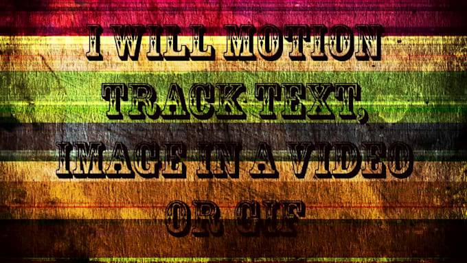 do motion tracking for your video