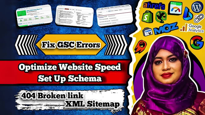 fix gsc errors, optimize website speed, set up schema, 404 links, XML sitemap