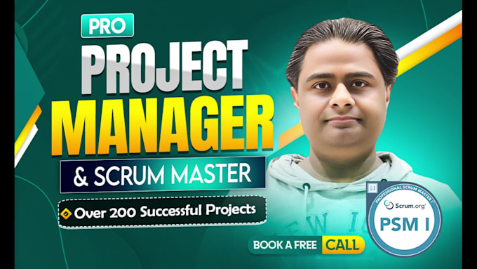 project manager and agile scrum master to plan and execute your project