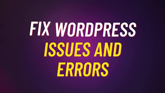 fix wordpress bugs, theme customization and layout issues