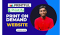 create print on demand website with printful or printify