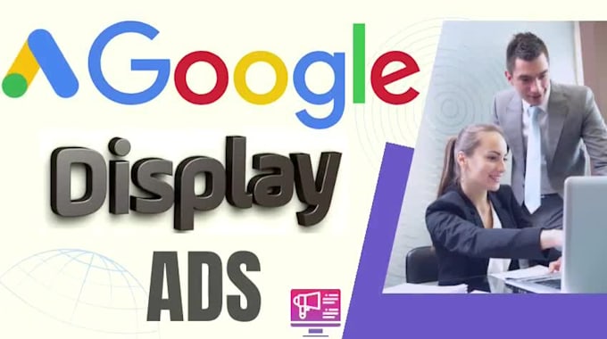 run  google display ads campaign effectively