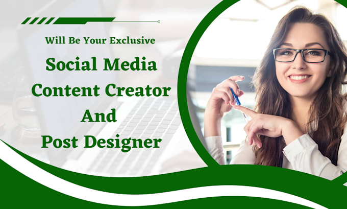 Be your exclusive social media content creator and post designer by ...