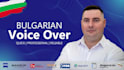 record a professional bulgarian voice over today