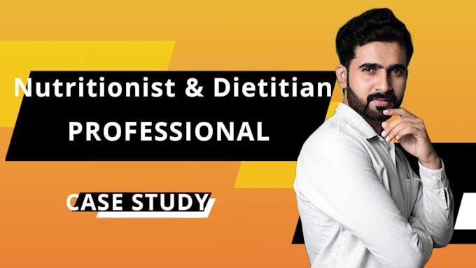 do nutrition case study for you
