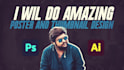 do amazing poster and thumbnail design
