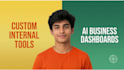 do custom internal tools, ai dashboards and business web apps