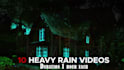 create 10 cozy rain, meditative, heavy rain sound video