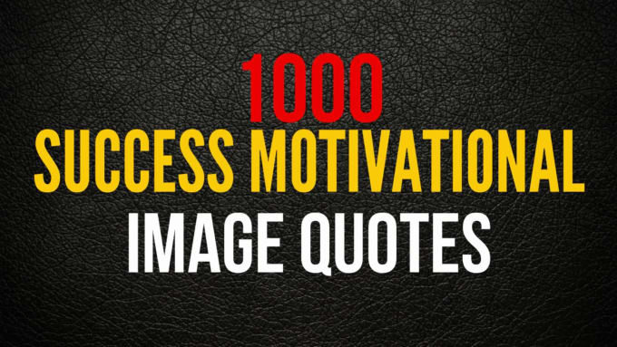 Hire a freelancer to create 1000 HD motivational image quotes for instagram