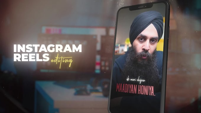 edit your reels or tiktok and youtube shorts