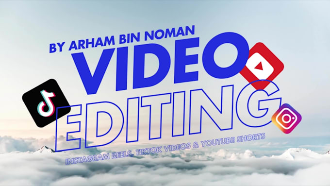 do tiktok videos, youtube shorts and instagram reels video editing