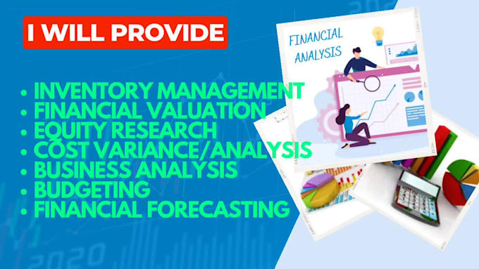 provide financial and ratio analysis, and  projection report