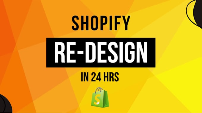 change, edit, customize or revamp shopify store