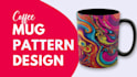 design captivating coffee mug pattern in 24 hours