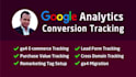 fix or setup ga4 ecommerce tracking, conversion tracking, ga4 migration via gtm