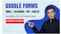 do workflow automation using google forms