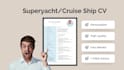 design your superyacht, cruise ship or chef, CV or resume