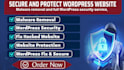 be secured your wordpress website, fix malware, bot issues