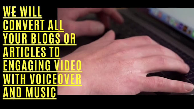 convert text, blog posts, article to video with voice over