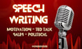 write a powerful speech for motivation, ted talks, debates and public speaking