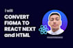 convert figma to react nextjs with tailwindcss