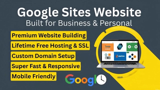 create a fast google sites website for business, personal or services