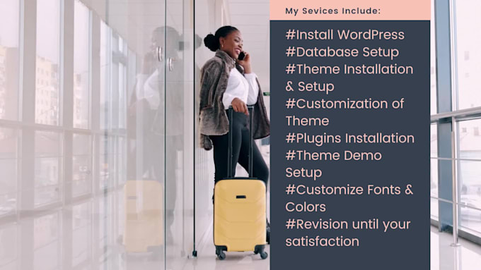 install wordpress, setup theme and plugins, do customization