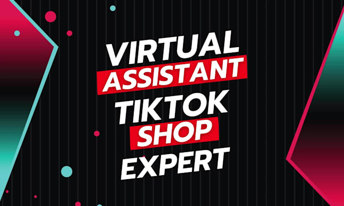 be tiktok shop virtual assistant or tiktok shop expert