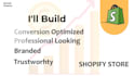 create highly converting shopify store
