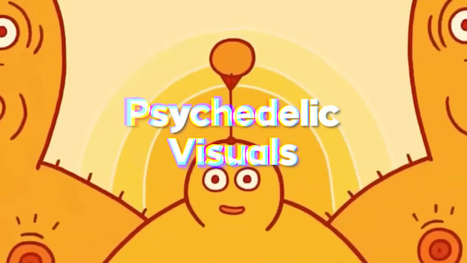 create a psychedelic trippy animation music video