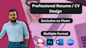 do professional and attractive resume or CV design