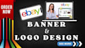create an ebay store billboard banner image and logo designs
