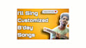 sing a customized birthday song