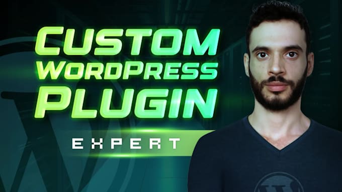 full develop, fix or customize your wordpress plugins