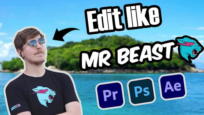 edit your video like mr beast