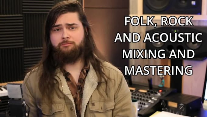 mix and master your folk, rock, and acoustic music