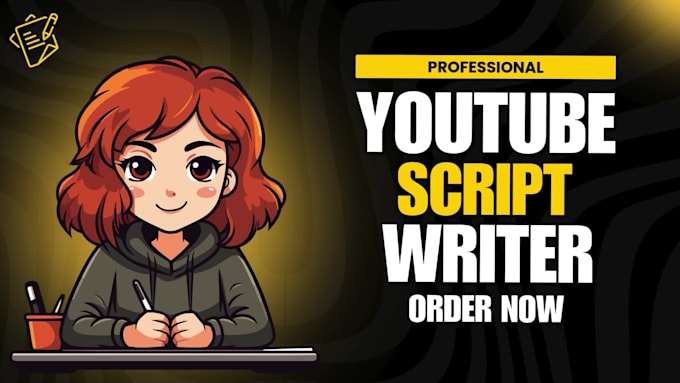 be your youtube video script writer