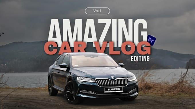do professional amazing car vlog video editing