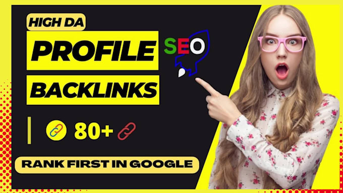 create high quality SEO profile backlinks for googles top ranking