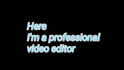 edit video or audio professionally