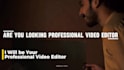 be your professional video editor