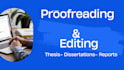 proofread and edit your thesis, dissertation, or academic paper